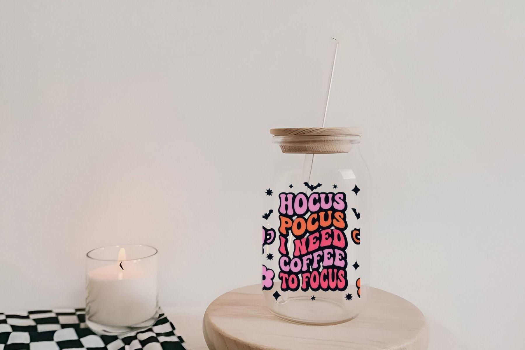 Hocus Pocus Need Coffee To Focus 16oz Libby Glass Tumbler, Hocus Pocus Need Coffee To Focus 16oz UV DTF WRAP - Mya and Kenzie co