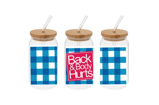 Back and Body Hurts Cup, Back and Body Hurts Cup 16oz Libby Cup, Back and Body Hurts Cup 16oz Libby Cup UV DTF Wrap - Mya and Kenzie co