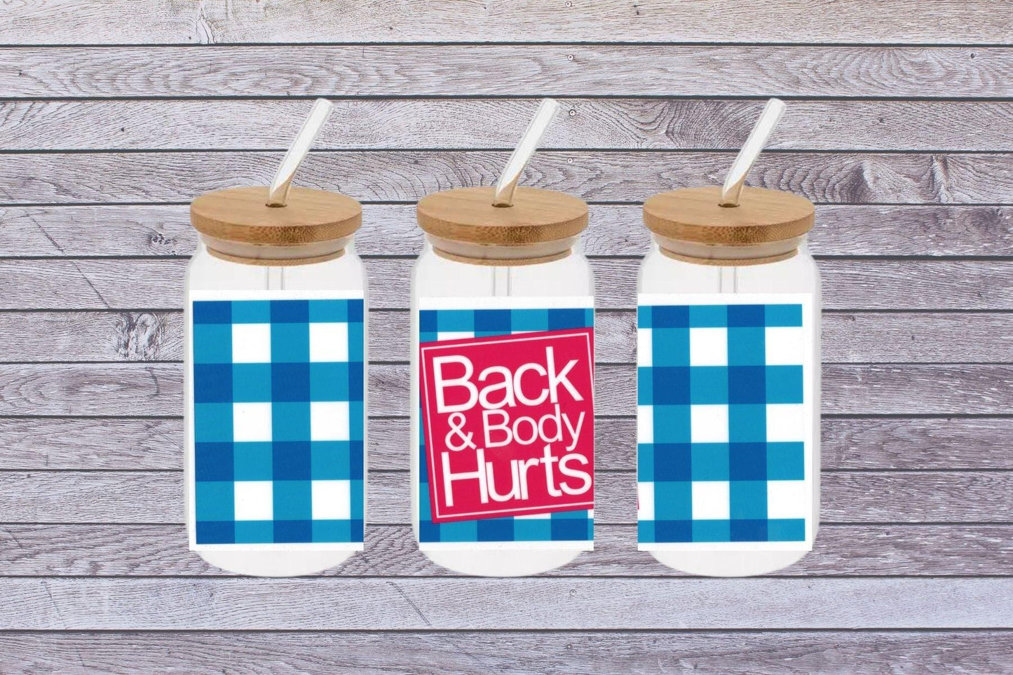 Back and Body Hurts Cup, Back and Body Hurts Cup 16oz Libby Cup, Back and Body Hurts Cup 16oz Libby Cup UV DTF Wrap - Mya and Kenzie co